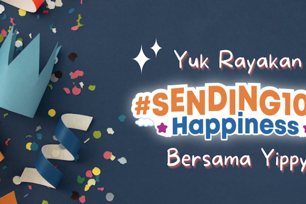 Rayakan #Sending10KHappiness Bersama Yippy!